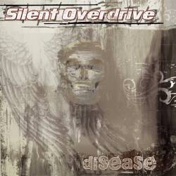 Silent Overdrive : Disease